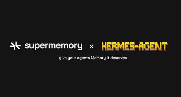 supermemory will make your Hermes-agent crazy powerful